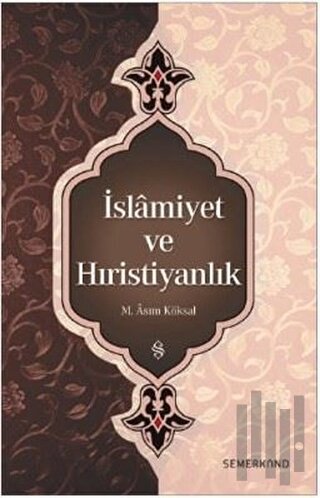 İslamiyet ve Hıristiyanlık | Kitap Ambarı