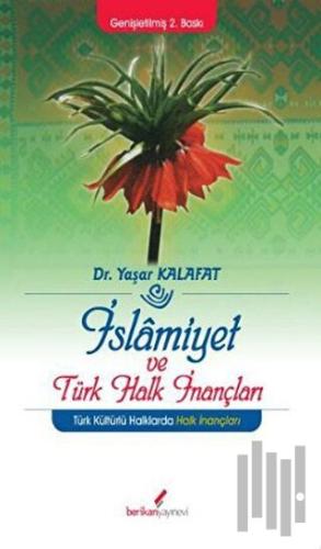 İslamiyet ve Türk Halk İnançları | Kitap Ambarı