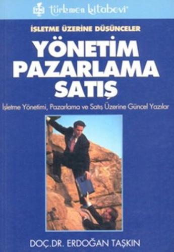 İşletme Üzerine Düşünceler - Yönetim Pazarlama Satış | Kitap Ambarı