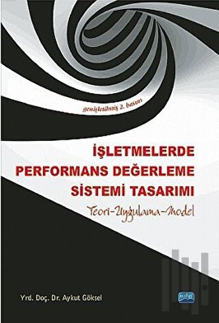 İşletmelerde Performans Değerleme Sistemi Tasarımı