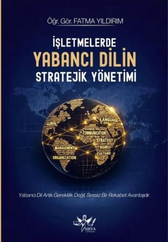 İşletmelerde Yabancı Dilin Stratejik Yönetimi | Kitap Ambarı
