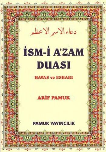 İsm-i A'zam Duası - Havas ve Esrarı (Dua-029) | Kitap Ambarı