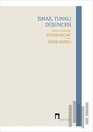 İsmail Tunalı Düşüncesi