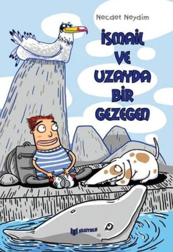 İsmail Ve Uzayda Bir Gezegen | Kitap Ambarı