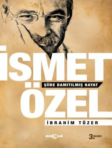İsmet Özel-Şiire Damıtılmış Hayat | Kitap Ambarı