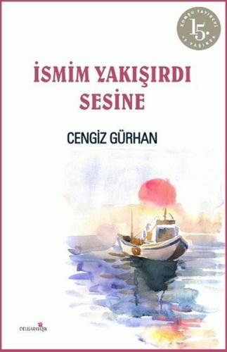 İsmim Yakışırdı Sesine | Kitap Ambarı