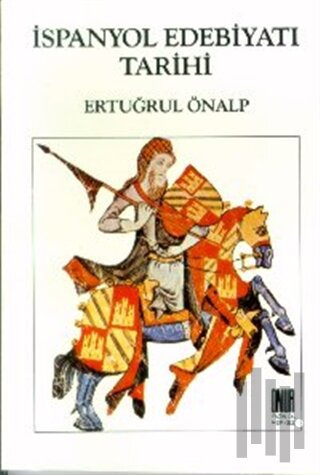 İspanyol Edebiyatı Tarihi Başlangıçtan Çağdaş Edebiyata Kadar