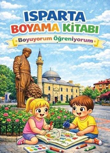 Isparta Boyama Kitabı - Boyuyorum Öğreniyorum | Kitap Ambarı