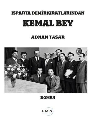 Isparta Demirkıratlarından Kemal Bey | Kitap Ambarı