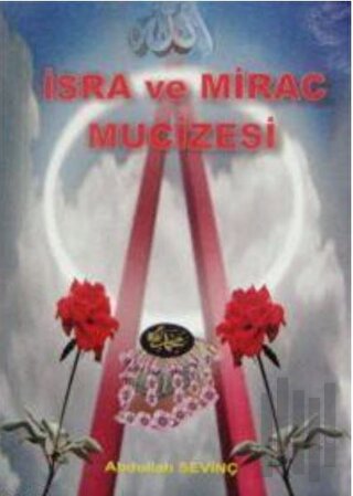 İsra ve Mirac Mucizesi