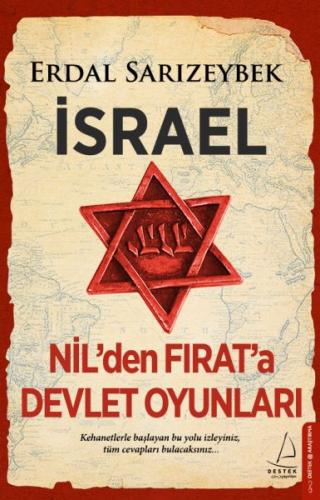İsrael - Nil’den Fırat’a Devlet Oyunları | Kitap Ambarı
