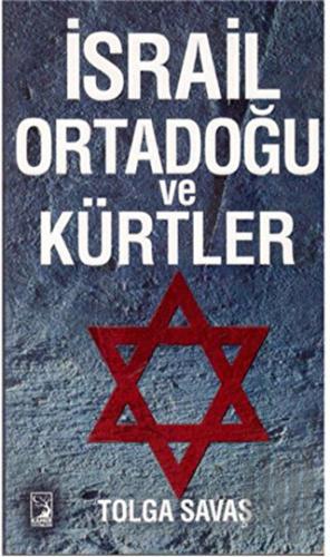 İsrail Ortadoğu ve Kürtler | Kitap Ambarı