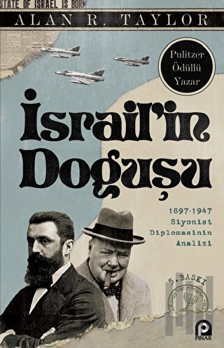 İsrailin Doğuşu 1897 - 1947 Siyonist Diplomasinin Analizi