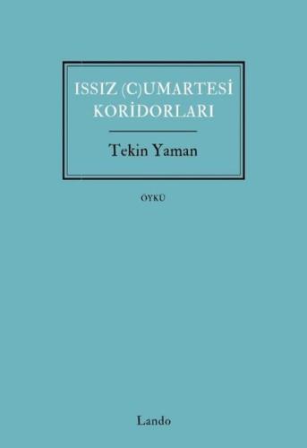 Issız Cumartesi Koridorları | Kitap Ambarı