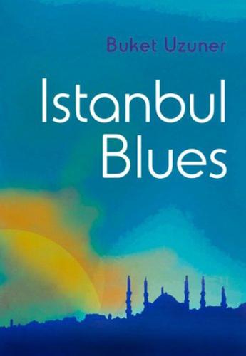 Istanbul Blues (İngilizce) | Kitap Ambarı