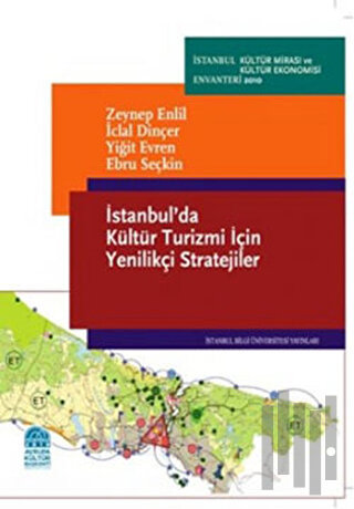 İstanbul’da Kültür Turizmi için Yenilikçi Stratejiler