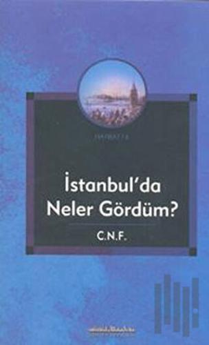 İstanbul’da Neler Gördüm?