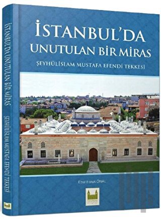 İstanbul’da Unutulan Bir Miras (Ciltli) | Kitap Ambarı
