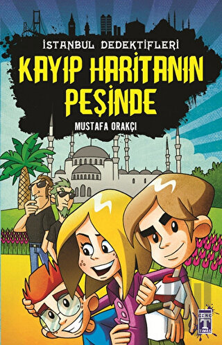 İstanbul Dedektifleri - Kayıp Haritanın Peşinde | Kitap Ambarı