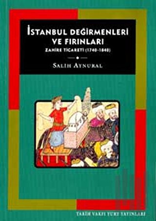 İstanbul Değirmenleri ve Fırınları