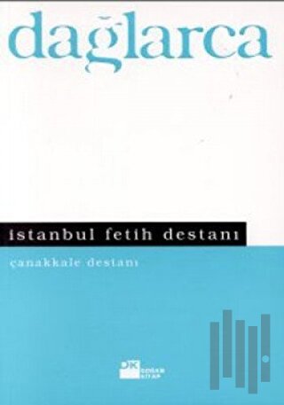 İstanbul Fetih Destanı Çanakkale Destanı | Kitap Ambarı