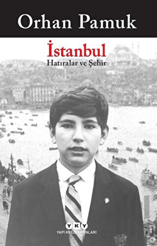 İstanbul - Hatıralar ve Şehir | Kitap Ambarı