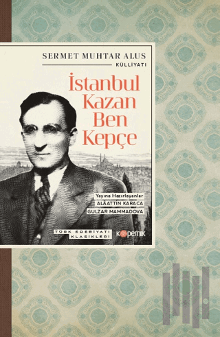 İstanbul Kazan Ben Kepçe | Kitap Ambarı
