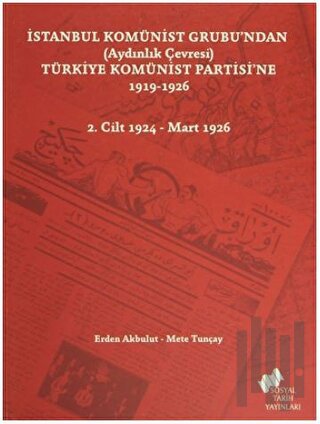 İstanbul Komünist Grubu’ndan (Aydınlık Çevresi) Türkiye Komünist Parti