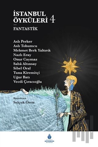 İstanbul Öyküleri 4 - Fantastik (Ciltli) | Kitap Ambarı