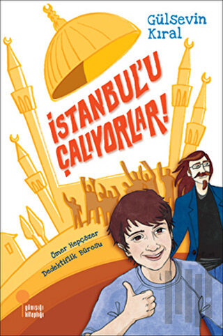İstanbul’u Çalıyorlar! - Ömer Hepçözer Dedektiflik Bürosu 1 | Kitap Am