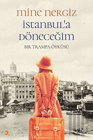 İstanbul'a Döneceğim | Kitap Ambarı