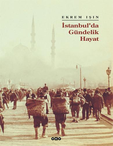 İstanbul’da Gündelik Hayat | Kitap Ambarı