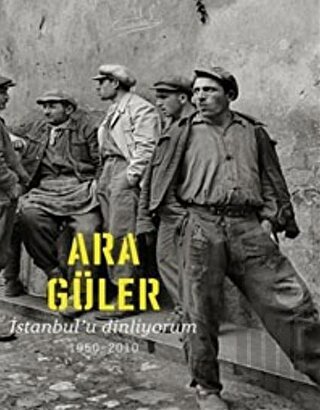 İstanbul'u Dinliyorum 1950-2010 (Ciltli) | Kitap Ambarı