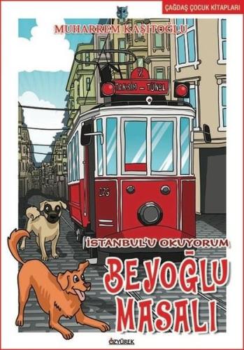 İstanbul'u Okuyorum Beyoğlu Masalı | Kitap Ambarı