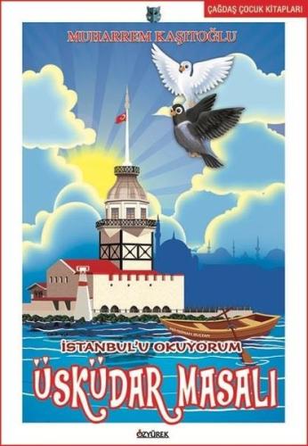 İstanbul'u Okuyorum Üsküdar Masalı | Kitap Ambarı