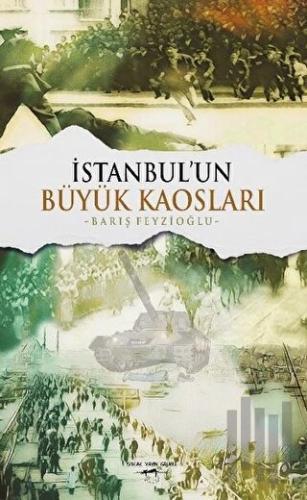 İstanbul'un Büyük Kaosları