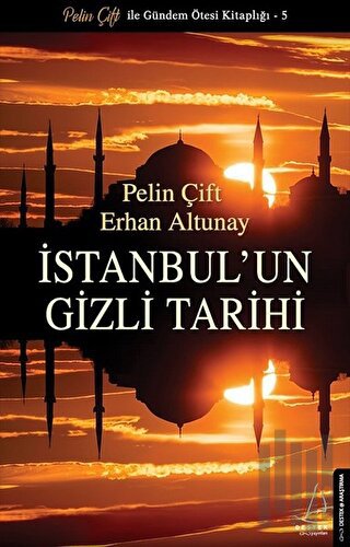 İstanbul'un Gizli Tarihi | Kitap Ambarı