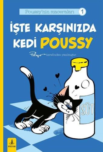İşte Karşınızda Kedi Poussy - Poussy'nin Maceraları 1 | Kitap Ambarı