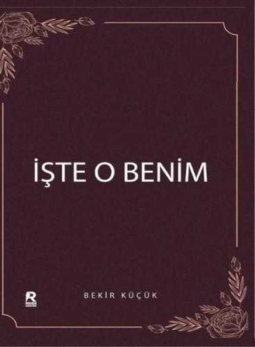 İşte O Benim