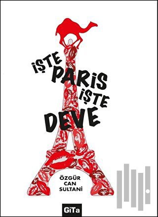 İşte Paris, İşte Deve | Kitap Ambarı