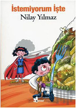 İstemiyorum İşte | Kitap Ambarı