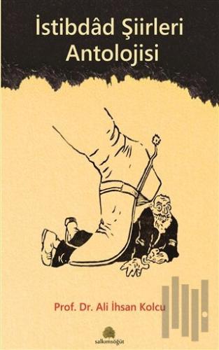 İstibdad Şiirleri Antolojisi