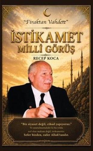 İstikamet Milli Görüş | Kitap Ambarı