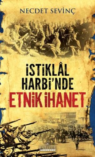 İstiklal Harbi'nde Etnik İhanet
