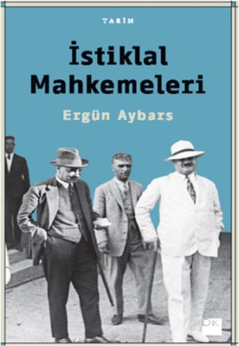 İstiklal Mahkemeleri | Kitap Ambarı