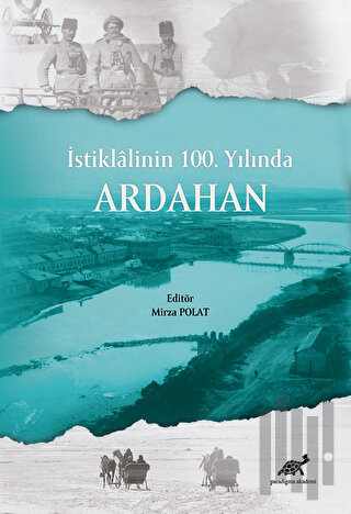 İstiklalinin 100. Yılında Ardahan