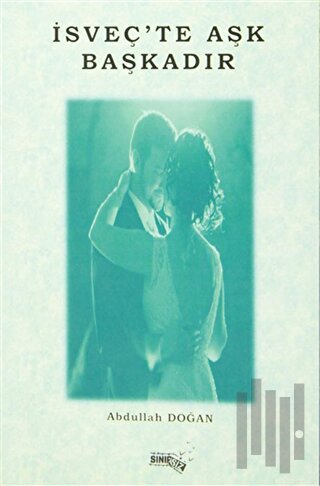 İsveç'te Aşk Başkadır | Kitap Ambarı