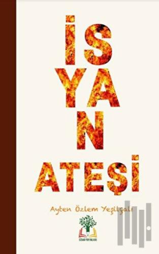 İsyan Ateşi (Ciltli)