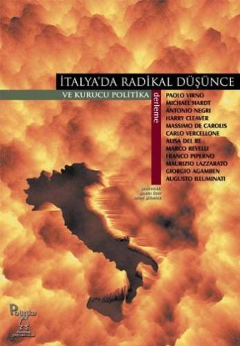 İtalya’da Radikal Düşünce ve Kurucu Politika | Kitap Ambarı