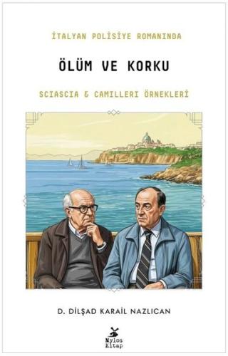 İtalyan Polisiye Romanında Ölüm ve Korku: Sciascia & Camilleri Örnekleri